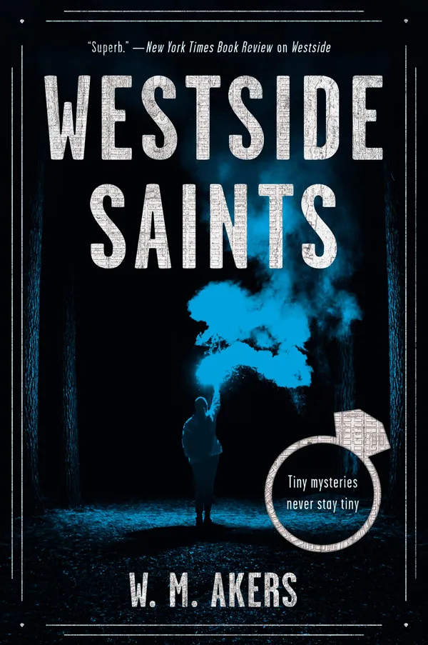 WESTSIDE SAINTS: A Novel (A Gilda Carr Tiny Mystery)