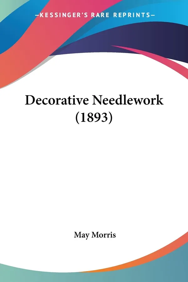 Decorative Needlework (1893)
