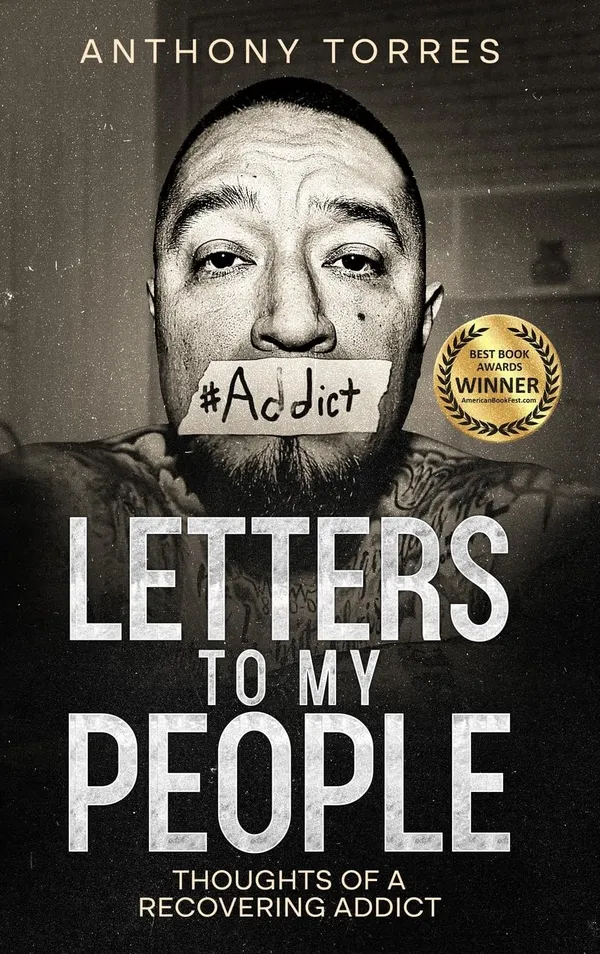 Letters to My People: Thoughts of a Recovering Addict