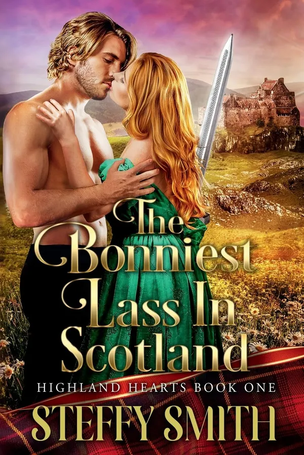 The Bonniest Lass in Scotland: Highland Hearts: 1