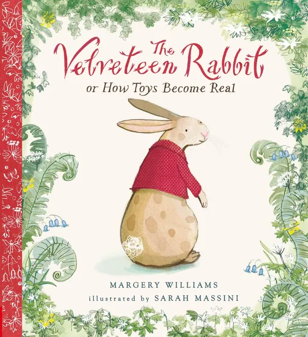 The Velveteen Rabbit: Illustrated Gift Edition (Nosy Crow Classics)