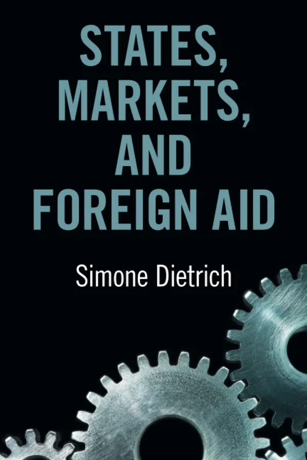 States, Markets, and Foreign Aid