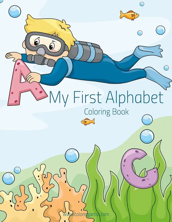 My First Alphabet Coloring Book 1: Volume 1