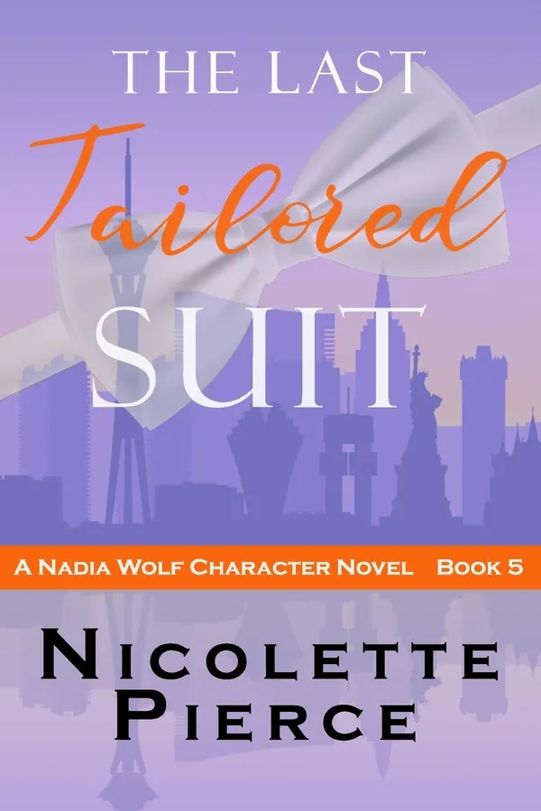 The Last Tailored Suit: 5 (Nadia Wolf)