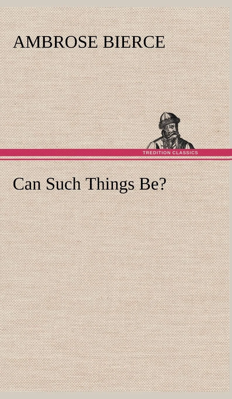 Can Such Things Be?